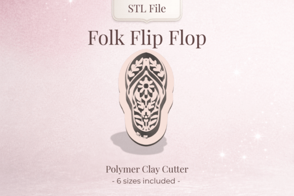 Clay Cutter STL – Folk Flip Flop: A Digital Tool for Precision Polymer Clay Artistry
