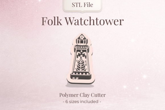 Clay Cutter STL – Folk Watchtower