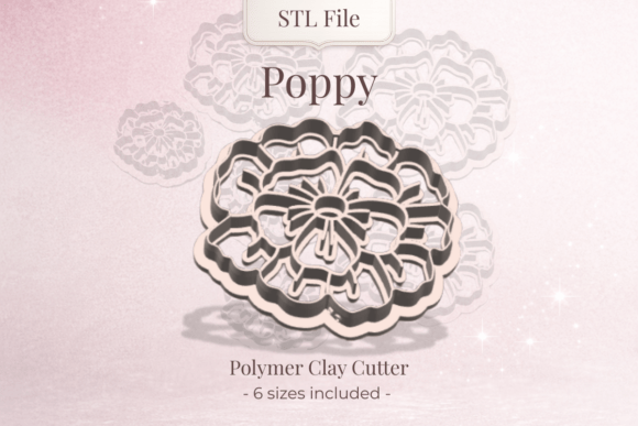 Clay Cutter STL – Poppy Flower Guide